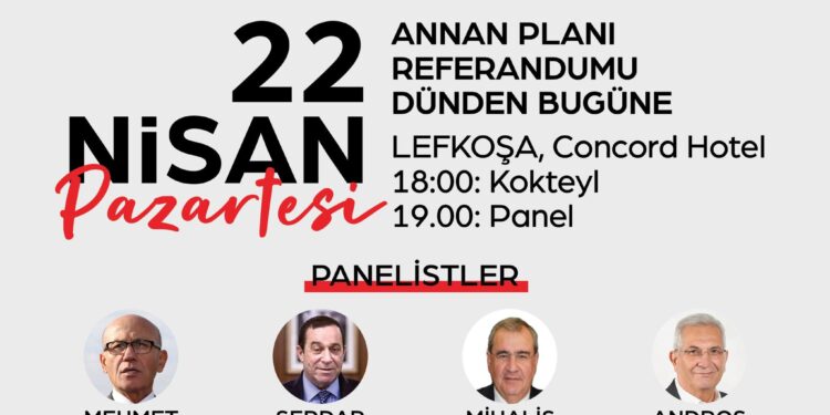 Annan Planı Referandumunun 20. Yılında dolayısıyla panel düzenleniyor